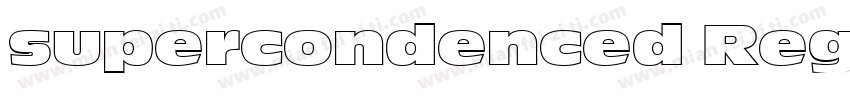 supercondenced Regu字体转换